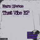 Marc Spence - That Vibe
