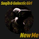 Saqib & Galactic Girl - New Me