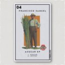 Francisco Samuel - Azucar (Original Mix)