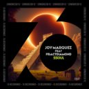 Joy Marquez & FractDiamond - Ssoul (feat. FractDiamond) ()