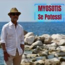 Myosotis - Se potessi