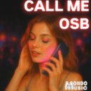 OSB - Call Me ()