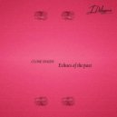 Close Inside - Echoes of the past