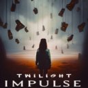 IMPULSE - Twilight (Dub Mix)