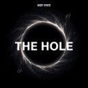 Deep State - The Hole ()