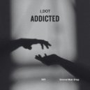 J_DOT - \'Addicted\' (Original Mix)