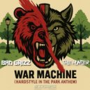The Hunter & Bad Grizz - War Machine (HITP Anthem) (Extended Mix)