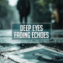 Deep Eyes - Fading Echoes (Extended Mix)