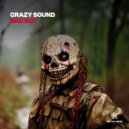 Crazy Sound - Bad Boy