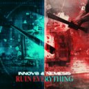 INNOV8 & Nemesis - Ruin Everything (Extended Mix)