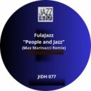 FulaJazz - People and Jazz Remix (Max Marinacci Remix)