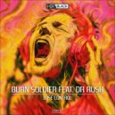 Burn Soldier feat. Dr Rush - Lose Control (Extended)