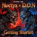 Noctyz & D.O.N - Getting Started (Original Mix)