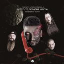 Sonic Massala, Essence (Br) & Reverence - Instituto de Saúde Mental (Reverence Remix)