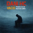 Dani Hc - Vacío ()