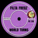 Filta Freqz - World Turns ()