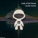 Jennifer Marley - Lady of the House ()