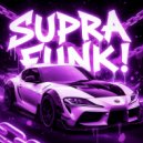 EXNBLADE & NeRviX - SUPRA FUNK! ()