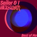 Sailor & I & Helsloot - Best of Me (Extended Mix)