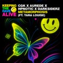 Aurede, Hpnotic & Darksiderz feat. CGK & Tara Louise - Metamorphosis (Original Mix)