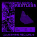 The Gosha - Restless