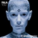 Fala (ARG) - You (Original Mix)