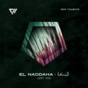El Naddaha - النداهة - Just You