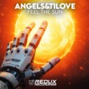 Angels&Tilove - Feel The Sun (Original Mix)