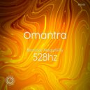 Omantra - Remove Negativity 528 Hz (Flow Mix)