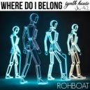 RohBoat - Where Do I Belong (Original Mix)