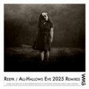 ReepR - All-Hallows Eve (2025 Radio Remix 2)