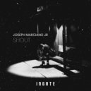 Joseph Marciano JR - Shout (Original Mix)