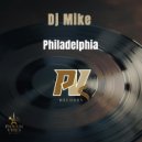 DJ Mike - Philadelphia