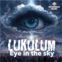 Lukulum - Eye In The Sky
