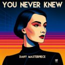 Dany Masterpiece - You Never Knew (1982 Acid Cut)