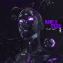 KANɆ & TYZED - Flip Dat