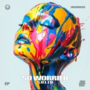 s.o.l.i.d - So Worried (Extended Mix)