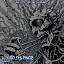 Alex Ridley & PhaXis - Fist (Original Mix)