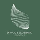 Skyvol, Edu Bravo - Gravity 0 (Extended Mix)