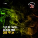 Culture Tones, Medicine Man (PL) - Dub Fayah (Original Mix)