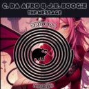 C. Da Afro & J.B. Boogie - The Message (Original Mix)