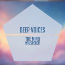 The Mind Whisperer - Deep Voices