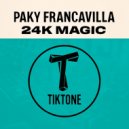 Paky Francavilla - 24K Magic (Original Mix)