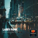 Larry Funk - Keep Holding On (Original Mix)