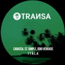 Cabassa, St. Simple & Odio Veraxos - Iyala (Extended Mix)