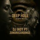 Indy PT - Deep Hole ()