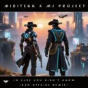 Miditekk & MJ-Project - In Case You Didn\'t Know (Dan offside Remix)