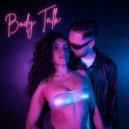Sad Hippie & Sandro Keyz - Body Talk (feat. Sandro Keyz) ()