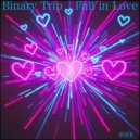 Binary Trip - Fall in Love