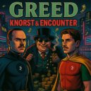 Knorst, Encounter (BR) - Greed (Extended Mix)